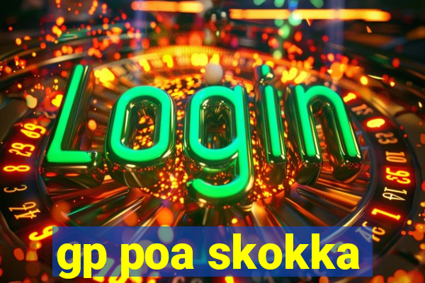 gp poa skokka